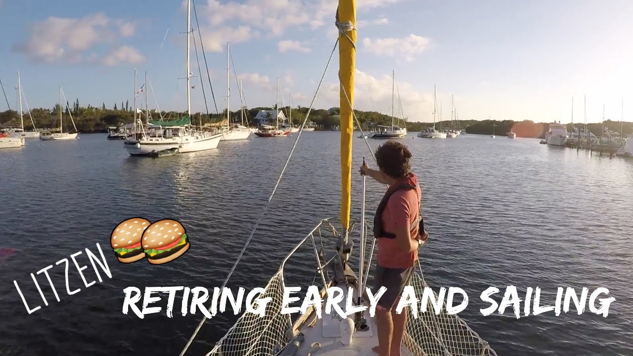 Retiring Early on a Sailboat in the Bahamas (E.67 Sailing w/the Litzenbergers)