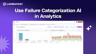 How to Use Failure Categorization AI in TestMu AI Analytics