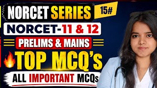 NORCET Series #15| MSN, PEDIA, PHARMA | NORCET PYQs | NORCET 11& 12 & All Nursing Exams | Ruksar Mam