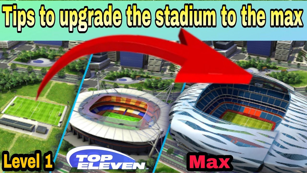 Tips to Upgrade your Stadium facilities to the Max in