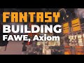 Fantasy Building, FAWE - Axiom 🔨