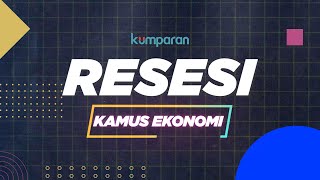Resesi Ekonomi, Apa Dampaknya Buat Kita?