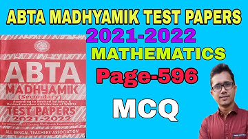 Madhyamik 2021 -2022 ABTA Test Paper Math Page 596#ABTA 2021-22 CENTRAL -A# Part -1#MCQ#Wb Aspirants