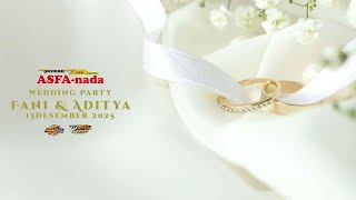 LIVE ASFA NADA WEDDING PARTY FANI \u0026 ADITYA MVPRO AUDIO WAHYU MEDIA