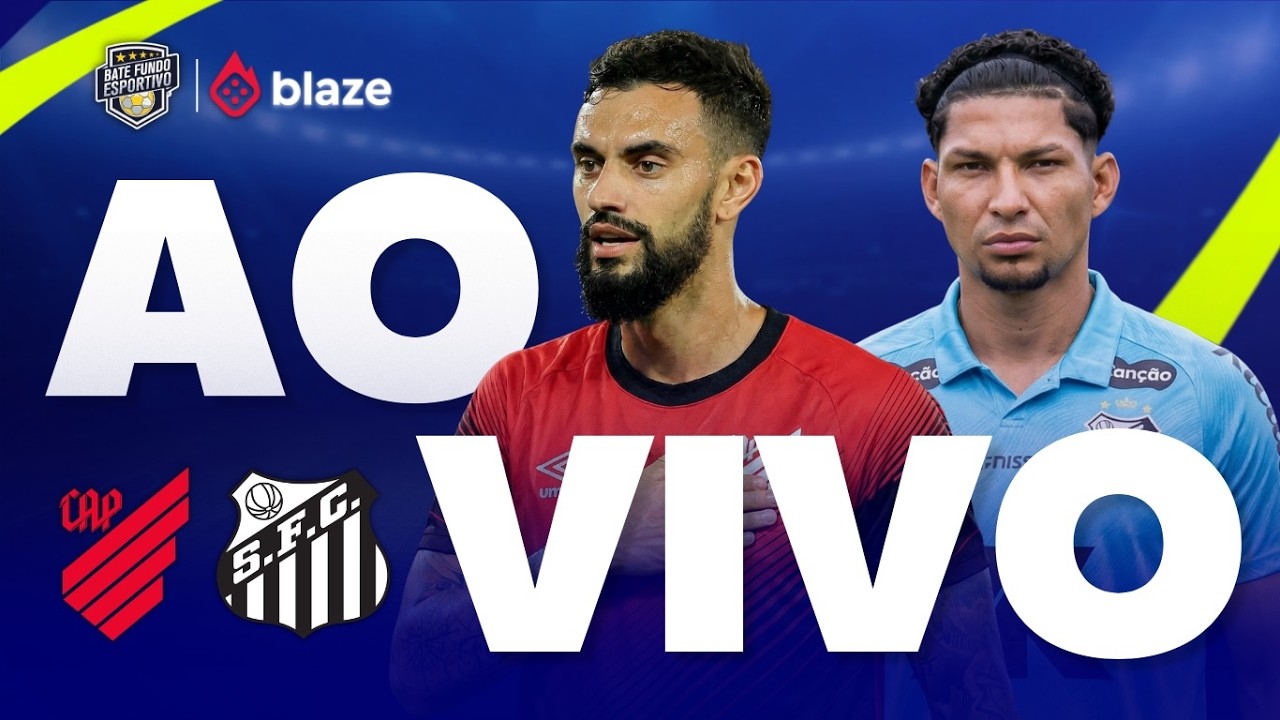 ATHLETICO-PR X SANTOS AO VIVO DIRETO DA LIGGA ARENA | BRASILEIRÃO 2026 | JOGO DO SANTOS AGORA