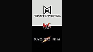 Monsterverse Vs Pacific Rim My Ordinary Life