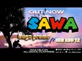 Buga Promo Ft New Kid Tz Sawa Official Audio Buga Promo Ft New Kid Tz Sawa Official Audio