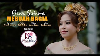 Mebuah Bagia   Dewi Sakura                                                    Musik 