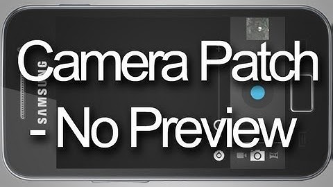 Camera patch for CyanogenMod 9 Samsung Galaxy Ace - No preview