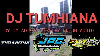 style 69 project DJ TUMHIANA BY TYO  ADITYA perform ENTUN AUDIO