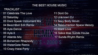 THE BEST HOUSE MUSIC