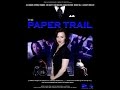 The paper trail  official trailer