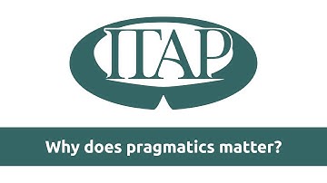 ITAP | Why does pragmatics matter? | International Association for Teaching Pragmatics