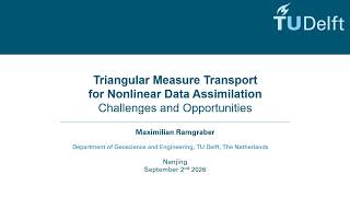 Triangular Measure Transport for Nonlinear Data Assimilation: Challenges and Opportunities
