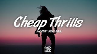Sia – Cheap Thrills (Lyrics) ft. Sean Paul