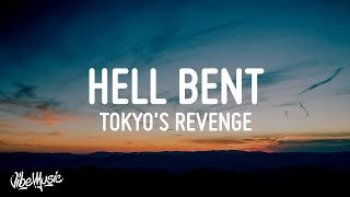 TOKYO'S REVENGE  - HELL BENT (Lyrics) ft. The Kid LAROI  | 1 Hour Trending Songs 2023