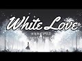 White Love
