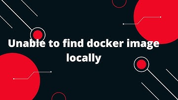 Docker Tutorial for Beginners #15 Unable to find docker image locally