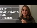 Easy Beach Waves | Tutorial