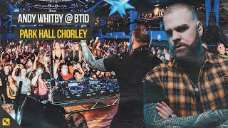 DON'T YOU KNOW PUMP IT UP!! Andy Whiby @ BTID, Park Hall