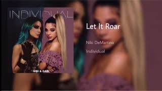 Niki And Gabi - Let It Roar