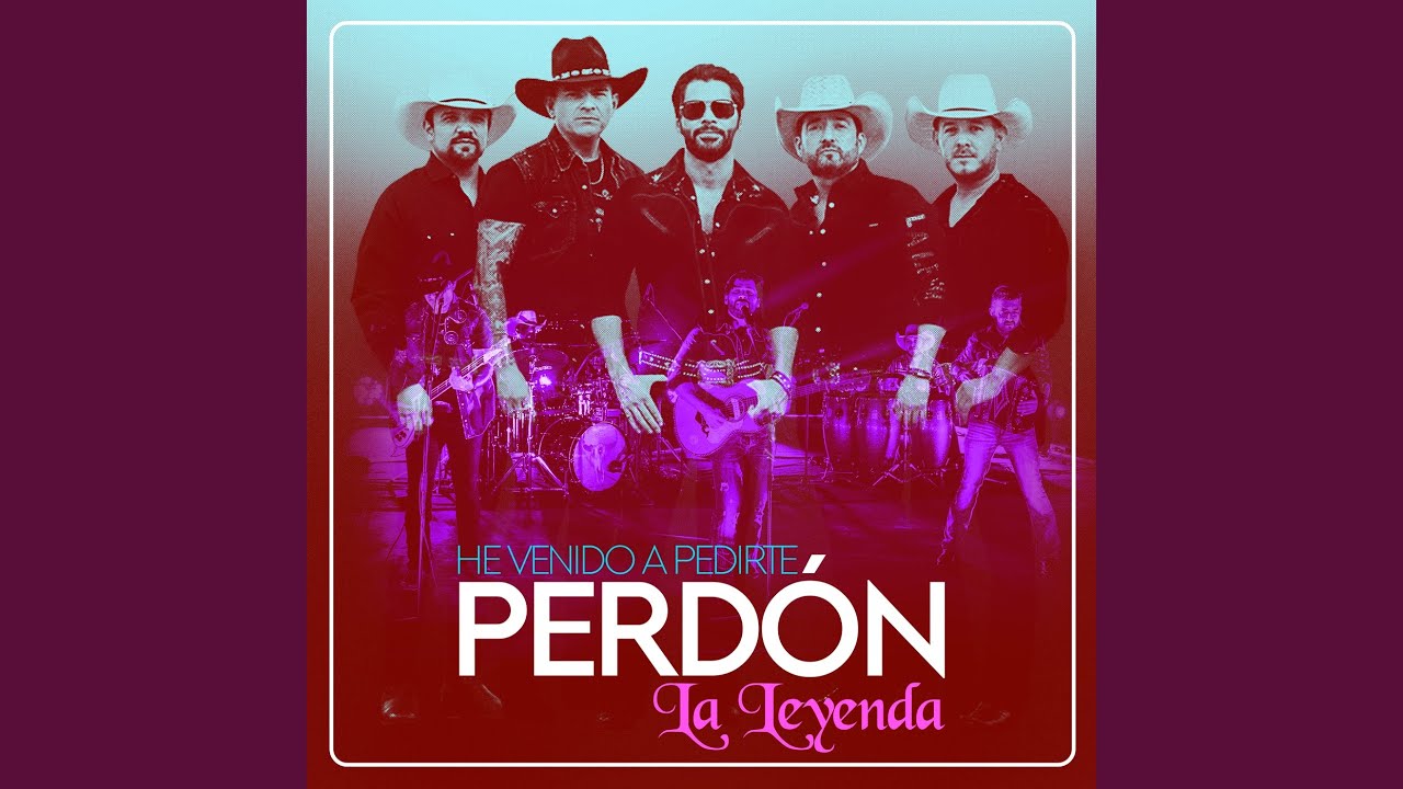 He Venido a Pedirte Perdón