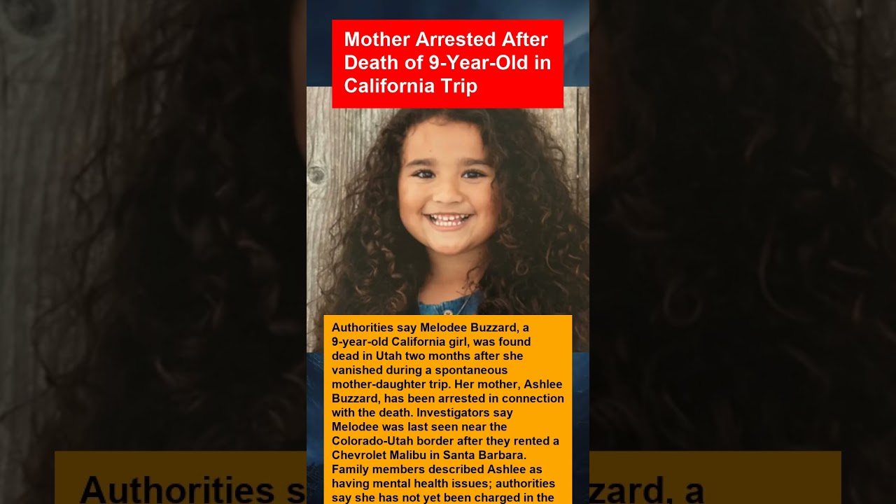 Mother Arrested: 9-Year-Old Dies CA Trip 