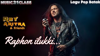 Raphon Ilukki  Lagu Batak  Rey Aritra U0026 Friends aritra21 