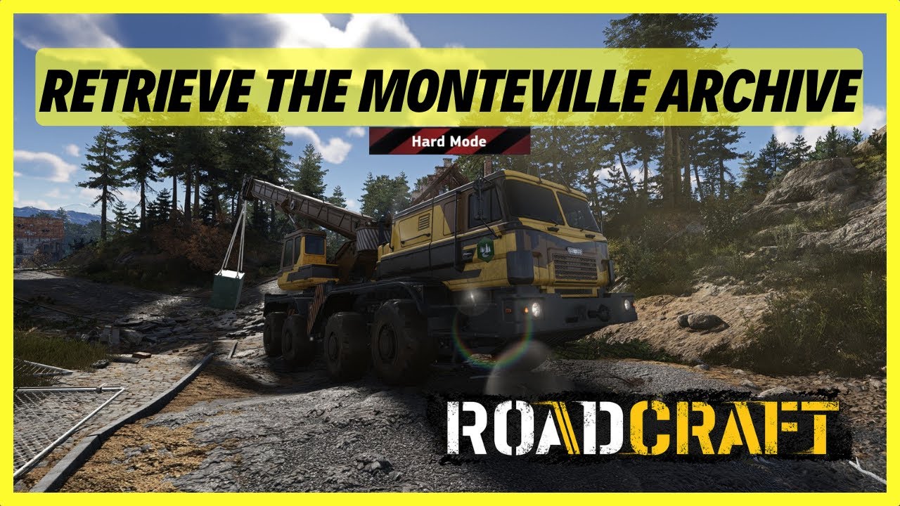 Roadcraft | Retrieve the Monteville Archive and return it to the