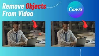 How To Remove Objects From Video In Canva - 2025
