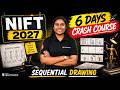 NIFT 2027: 6 Days Crash Course | Complete Sequential Drawing Preparation | Day-3