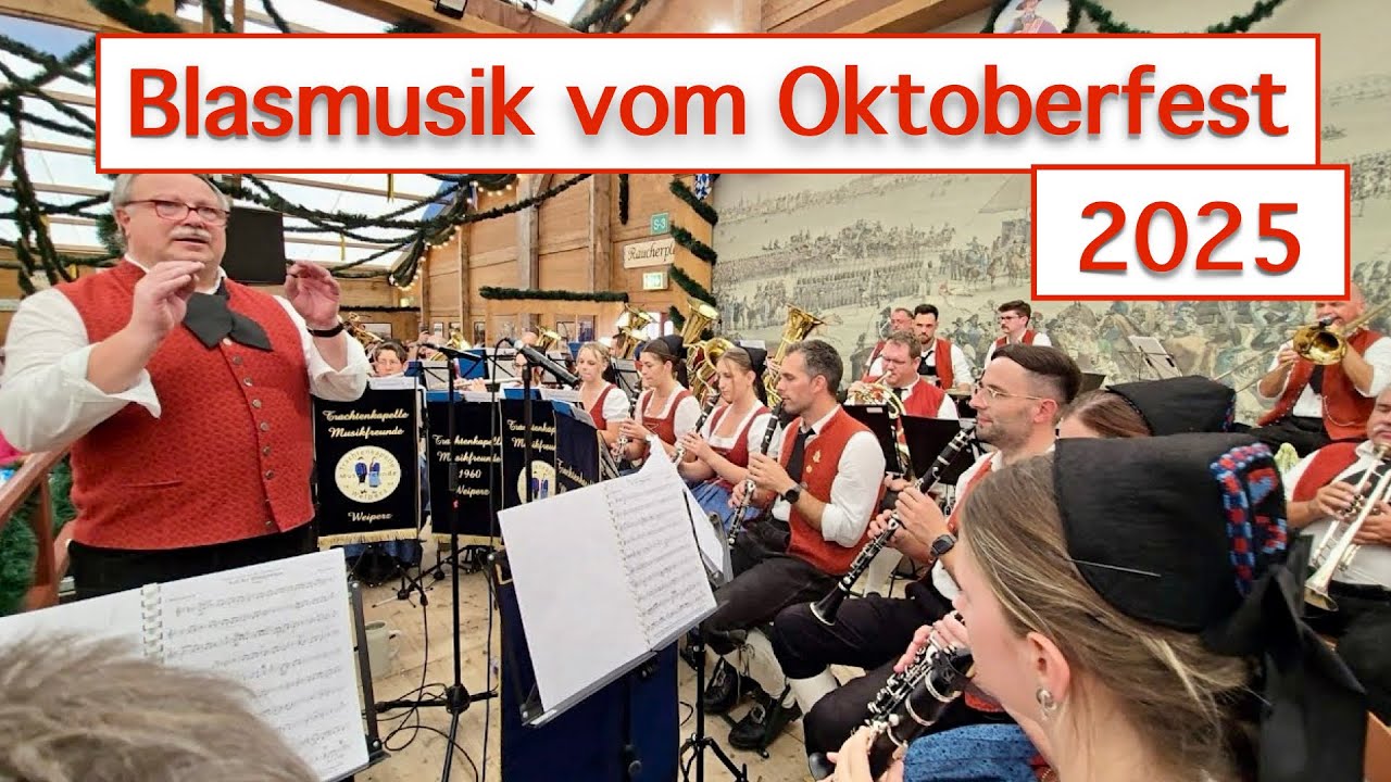 Münchner/Munich Oktoberfest 2025 / Blasmusik vom Oktoberfest 2025 (4K)