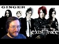 Exist&dagger;Trace | Ginger | REACCI&Oacute;N (reaction)