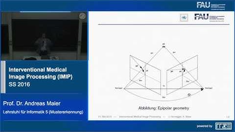 Interventional Medical Image Processing (IMIP 2016) - Lecture 9