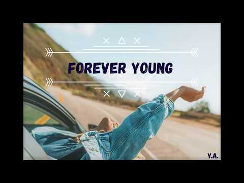 Youth Group - Forever Young (Lyrics+Türkçe Çeviri)