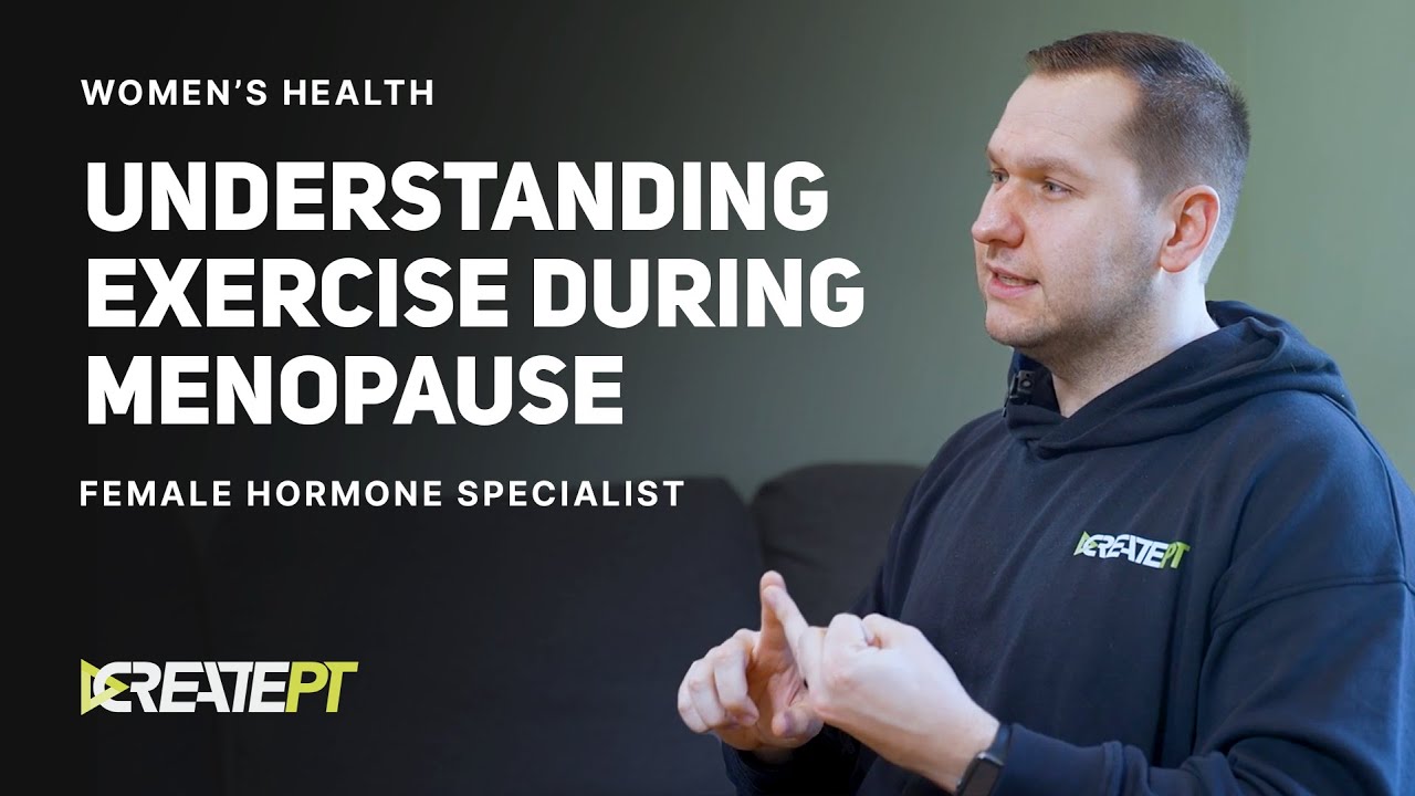 How Exercise & Diet Can Positively Affect Menopause Symptoms | Create PT