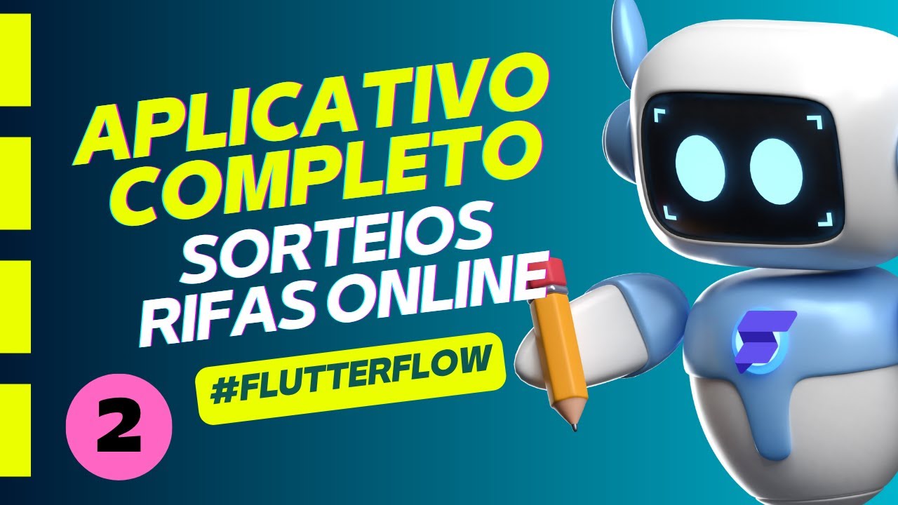 2 - APP DE SORTEIOS E RIFAS - FLUTTERFLOW (Criando as tabelas) - YouTube