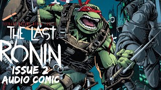 Teenage Mutant Ninja Turtles: The Last Ronin #2 (Audio Comic)