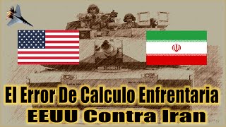 Cara A Cara Por Un ERROR Tactico - EEUU Vs. Iran