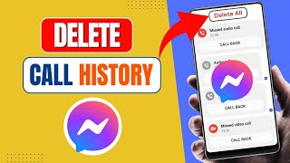 How To Delete All Calls From Call History in Messenger screenshot 3