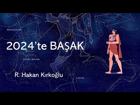 2024'te Başak - R. Hakan Kırkoğlu