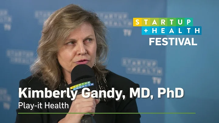 StartUp Health TV 2020: Kimberly Gandy, MD, PhD, P...