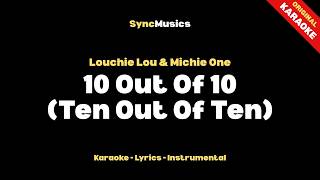 Louchie Lou & Michie One - 10 Out Of 10 (Ten Out Of Ten) | Karaoke - Lyrics - Instrumental