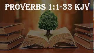 Proverbs 1:1-33 KJV
