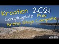 Kroatien 2021💖Delfine sehen auf dem Campingplatz Arena Stoja Campsite nahe Pula😉Platzvorstellung✌