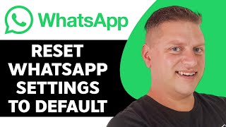 How to Reset WhatsApp Settings to Default | WhatsApp Tutorial 2026