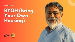 BYOH (Bring Your Own Housing) Deep Dive Webinar w/Andrew Motiwalla
