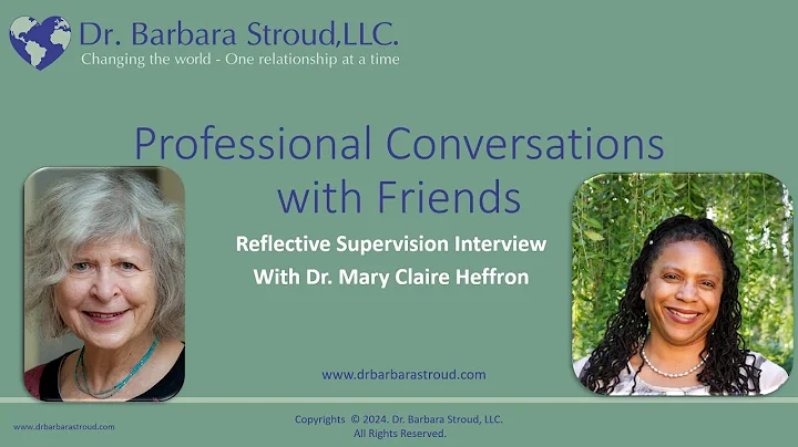 Mary Claire Heffron - Reflective Supervision Inter...