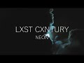 LXST CXNTURY NEON | PHONK CLIP