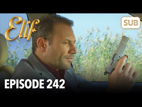 Elif Episode 242 | English Subtitle
